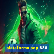 plataforma pop 888